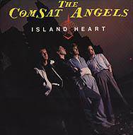 The Comsat Angels : Island Heart